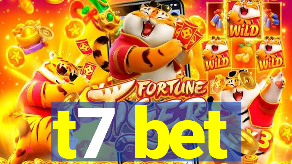 t7 bet
